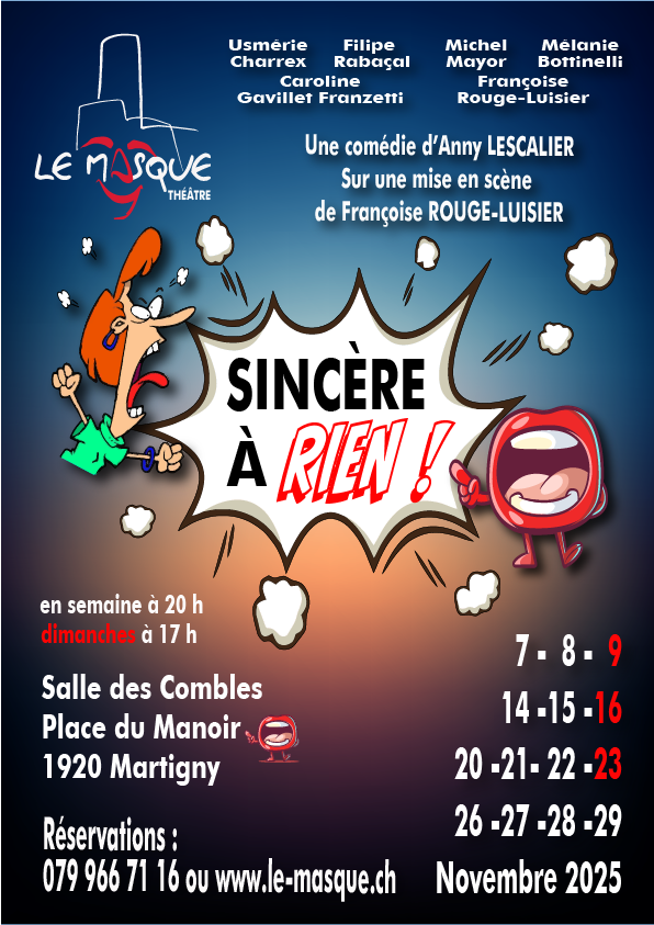 2025 - Sincère à rien